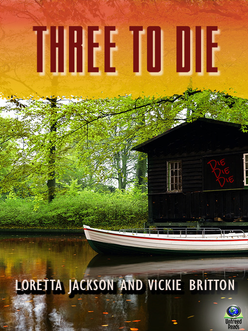 Title details for Three to Die by Loretta Jackson - Available